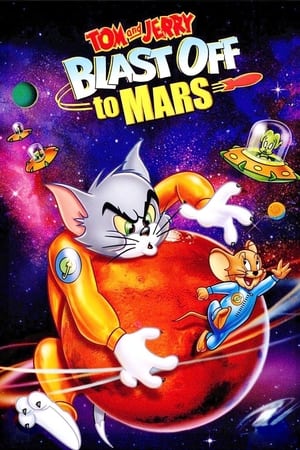 Poster Tom and Jerry Blast Off to Mars! 2005