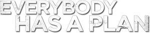 Everybody Has a Plan — Logos 1