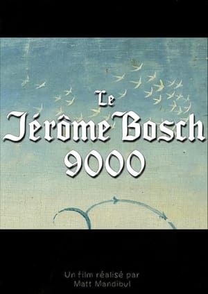 Poster di Le Jérôme Bosch 9000