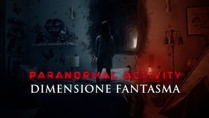 Paranormal Activity The Ghost Dimension 2015