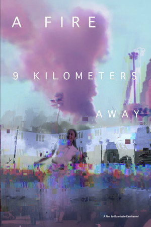 A fire 9 kilometers away (2025)