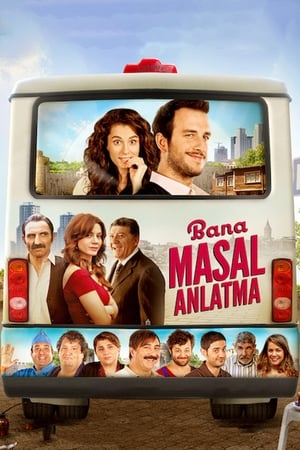 Bana Masal Anlatma poster