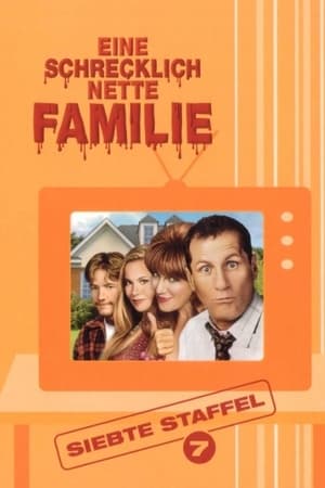 Eine schrecklich nette Familie: Staffel 7