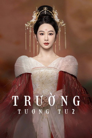 Trường Tương Tư - Mùa 2