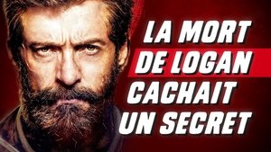 La VERITABLE raison de la mort de LOGAN !
