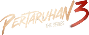 Pertaruhan 3: The Series