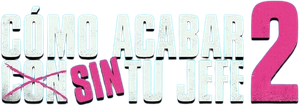 Cómo acabar sin tu jefe 2