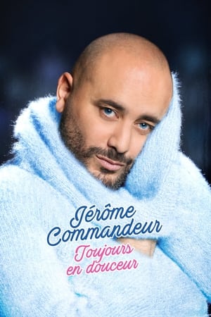 Poster Jérôme Commandeur - Toujours en douceur 2022