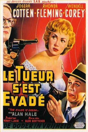 Le Tueur s’est Evadé 1956