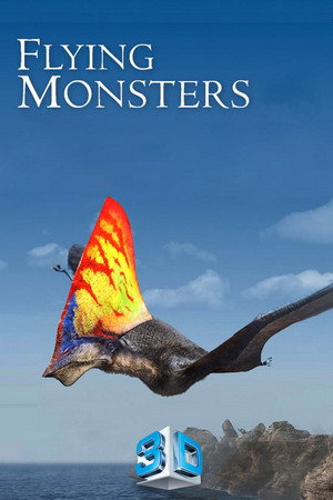 Flying Monsters 3D with David Attenborough
