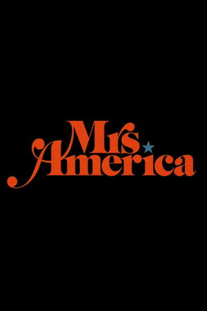 Постер сериала «Миссис Америка (2020)» — (14 из 54)