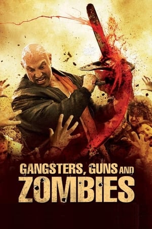 Poster Gangsters, Guns and Zombies (2012)