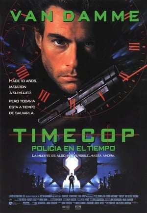 Poster Timecop: Policía en el tiempo 1994