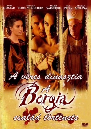 Poster A véres dinasztia: A Borgia-család története 2006
