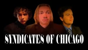 Syndicates Of Chicago film complet