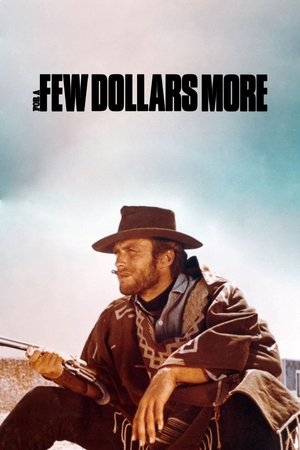 poster For a Few Dollars More