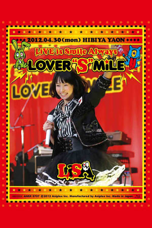 Poster LOVER 'S' MiLE starring LiSA 2012