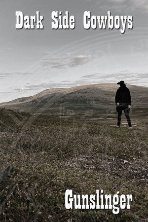 Dark Side Cowboys: Gunslinger