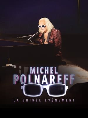 Poster Michel Polnareff, la soirée événement 2022