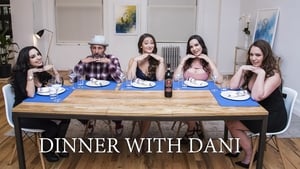 Dinner with Dani Extreme