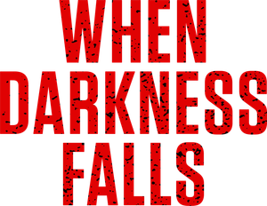 When Darkness Falls