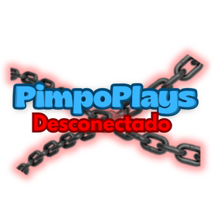 PimpoPlays: Desconectado