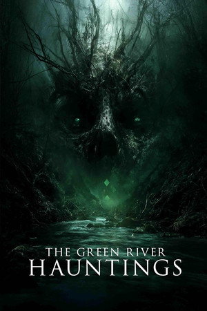 The Green River Hauntings