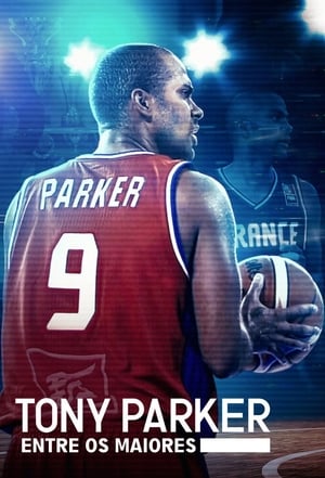 Poster Tony Parker: Entre os Maiores 2021