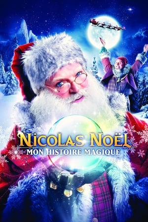 Poster Nicolas Noël : Mon histoire magique (2012)