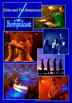 Echo & The Bunnymen: Live Rockpalast 1983