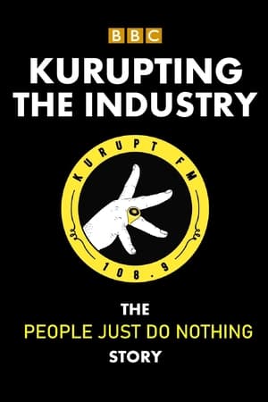 Kurupting the Industry: The People Just Do Nothing Story 2021