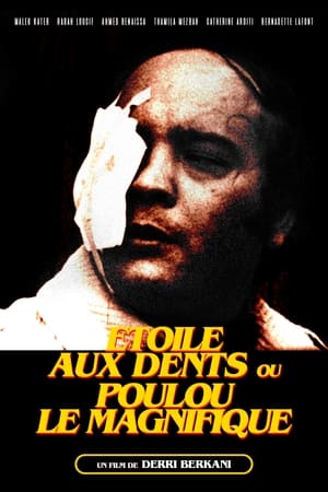 Poster Étoile aux dents ou Poulou le magnifique 1971