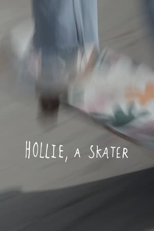 Hollie, a Skater film complet