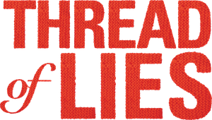 Thread of Lies