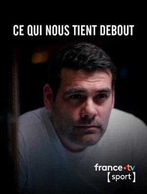 Ce Qui Nous Tient Debout 14