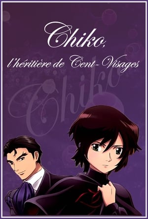 Image Chiko, l'Héritière de Cent-Visages