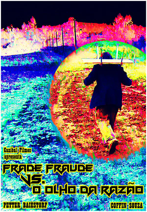 Poster Frade Fraude vs. o Olho da Razão 2003