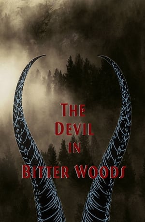 The Devil in Bitter Woods stream