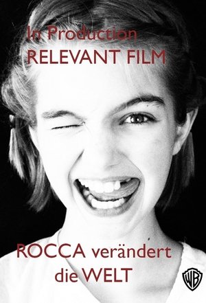Rocca verändert die Welt Rocca verändert die Welt