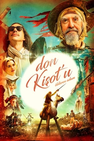 Don Kişot'u Öldüren Adam (2018)