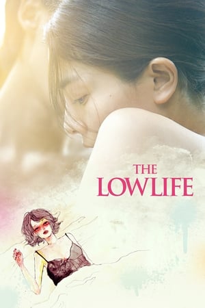The Lowlife (2017)