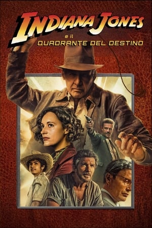 Indiana Jones e il quadrante del destino (2023)