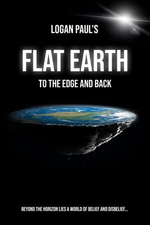 Poster Flat Earth: To the Edge and Back (2019)