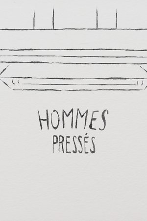 Hommes pressés