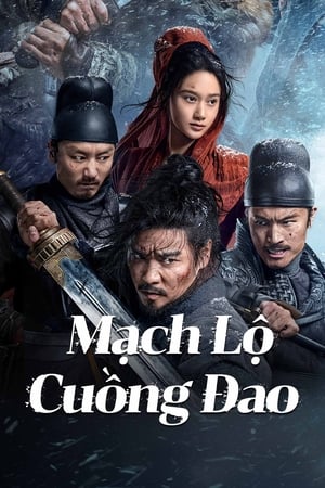 Poster Mạch Lộ Cuồng Đao 2024