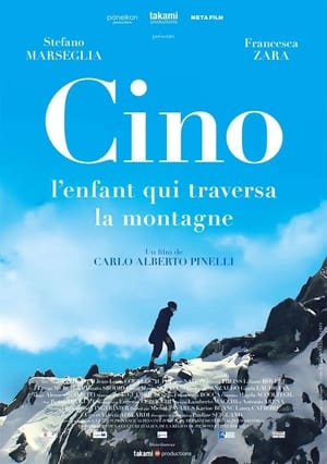 Poster Cino, l’enfant qui traversa la montagne 2014