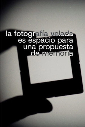 A fotografía velada é espazo para unha proposta de memoria