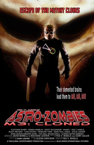 Poster Astro-Zombies M3: Cloned (2010)
