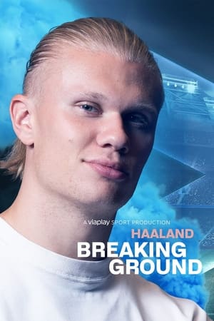 Image Haaland: Breaking Ground