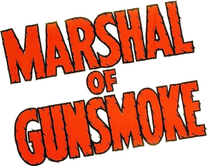 Marshal of Gunsmoke